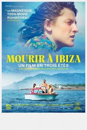 Affiche du film Mourir à Ibiza (un film en trois étés)