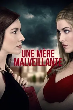 Affiche du film Une mère malveillante