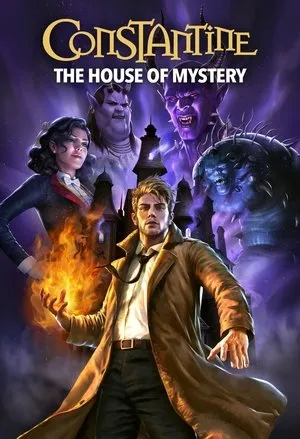 Affiche du film Constantine: The House of Mystery