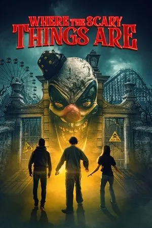 Affiche du film Where the Scary Things Are