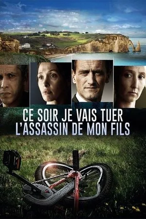 Affiche du film Ce soir je vais tuer l'assassin de mon fils