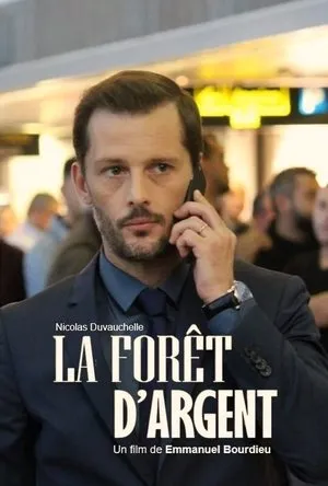 Affiche du film La Forêt d'argent
