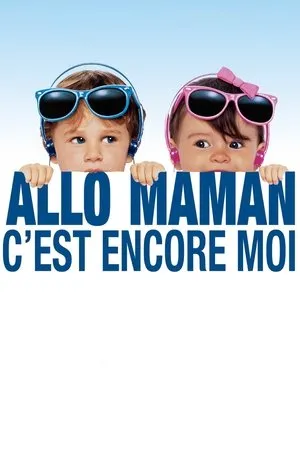 Affiche du film Allô maman, c'est encore moi