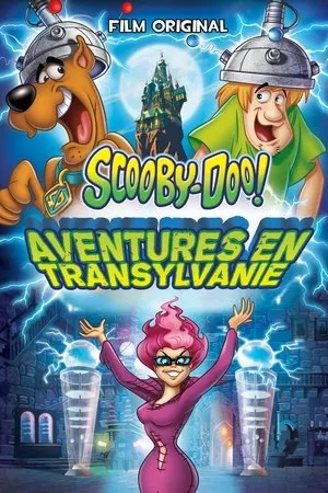 Affiche du film Scooby-Doo! : Aventures en Transylvanie