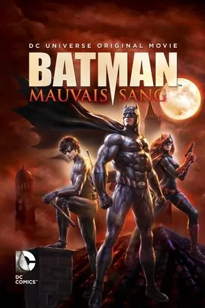 Affiche du film Batman: Mauvais Sang