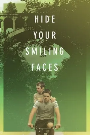 Affiche du film Hide Your Smiling Faces