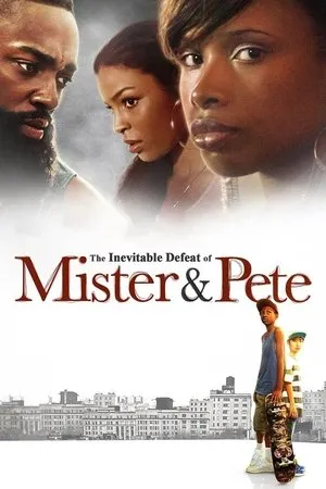 Affiche du film The Inevitable Defeat of Mister & Pete