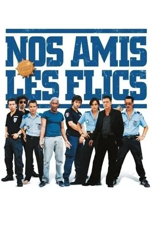 Affiche du film Nos amis les flics