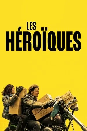 Affiche du film Les Héroïques