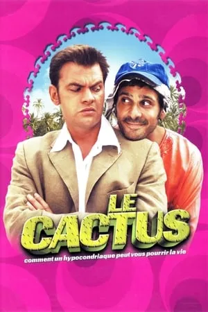 Affiche du film Le Cactus