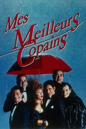 Affiche du film Mes meilleurs copains