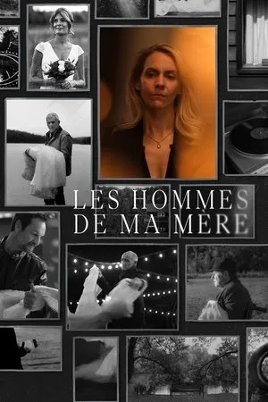 Affiche du film Les hommes de ma mère