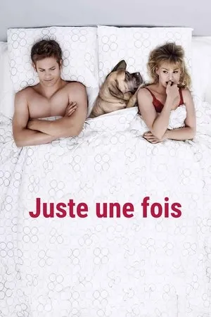 Affiche du film Juste une fois !
