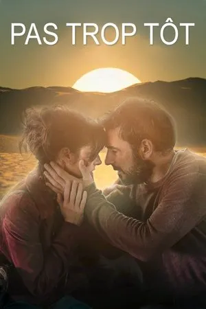 Affiche du film Pas trop tôt