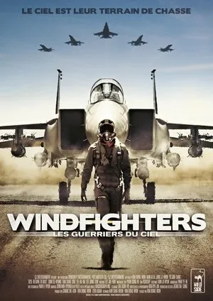 Affiche du film Windfighters : Les Guerriers du ciel