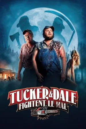 Affiche du film Tucker & Dale fightent le mal