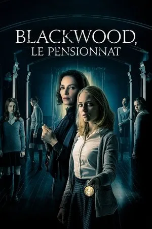 Affiche du film Blackwood : Le Pensionnat