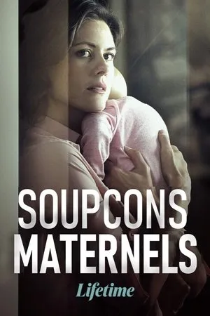 Affiche du film Soupçons maternels