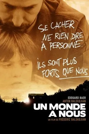 Affiche du film Un Monde à nous