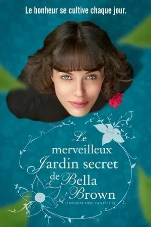 Affiche du film Le Merveilleux Jardin secret de Bella Brown