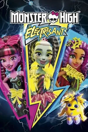 Affiche du film Monster High : Electrisant
