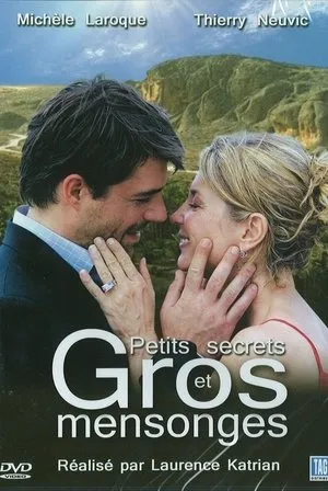 Affiche du film Petits secrets et gros mensonges