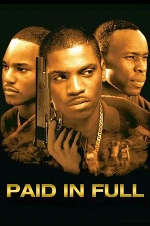 Affiche du film Paid in Full