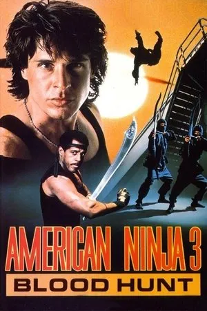Affiche du film American Ninja 3 : La chasse sanglante