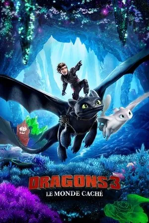 Affiche du film Dragons 3 : Le monde caché