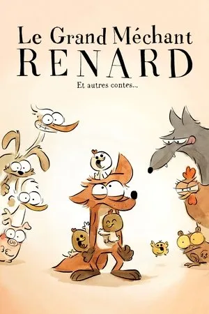 Affiche du film Le Grand Méchant Renard et autres contes...