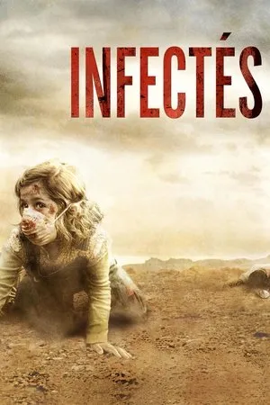 Affiche du film Infectés