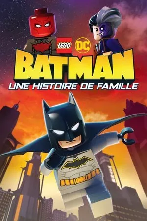 Affiche du film LEGO DC Batman - Une Histoire de Famille