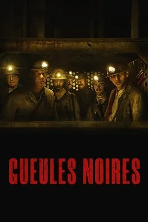 Affiche du film Gueules noires