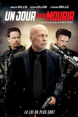 Affiche du film A Day to Die