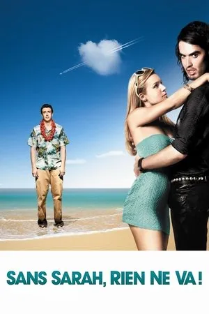 Affiche du film Sans Sarah, rien ne va !