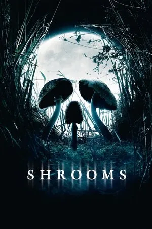 Affiche du film Shrooms