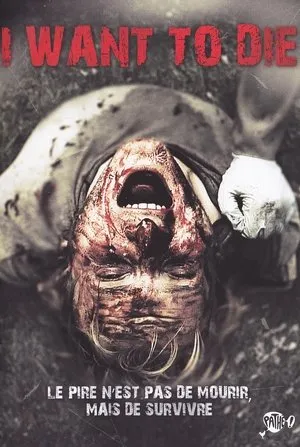 Affiche du film I Want To Die
