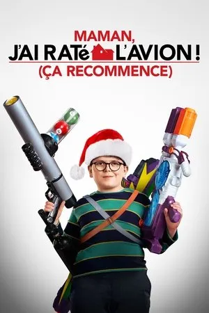 Affiche du film Maman, j’ai raté l’avion ! (Ça recommence)