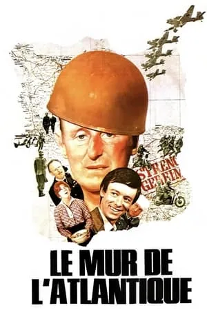Affiche du film Le Mur de l’Atlantique