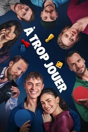 Affiche du film À trop jouer