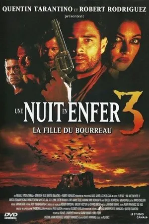 Affiche du film Une nuit en enfer 3 : La Fille du bourreau