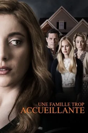 Affiche du film Une famille trop accueillante