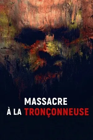Affiche du film Massacre à la tronçonneuse