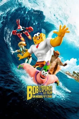 Affiche du film Bob l'éponge, le film : Un héros sort de l'eau