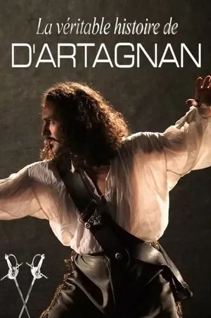 Affiche du film La véritable histoire de D'Artagnan