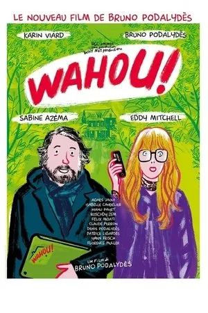 Affiche du film Wahou!