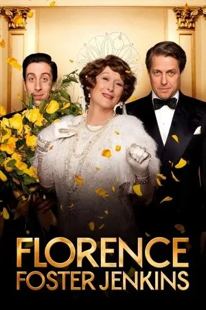 Affiche du film Florence Foster Jenkins