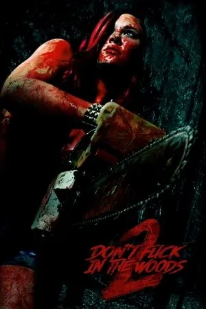 Affiche du film Don't Fuck in the Woods 2