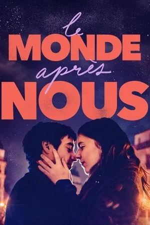 Affiche du film Le monde après nous