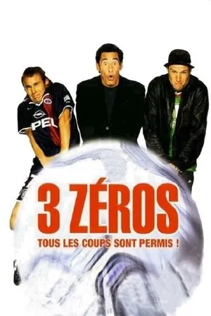 Affiche du film 3 Zéros